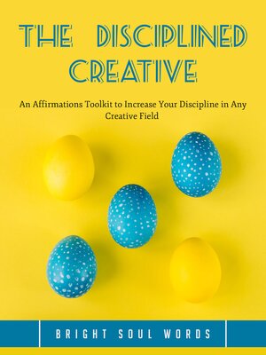cover image of The Disciplined Creative
